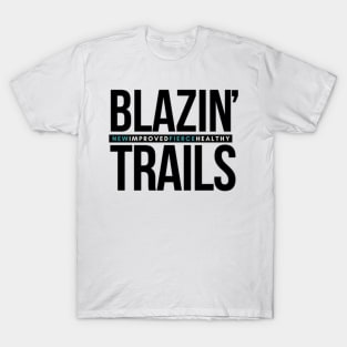 Recovery Tee - Blazin' Trails T-Shirt